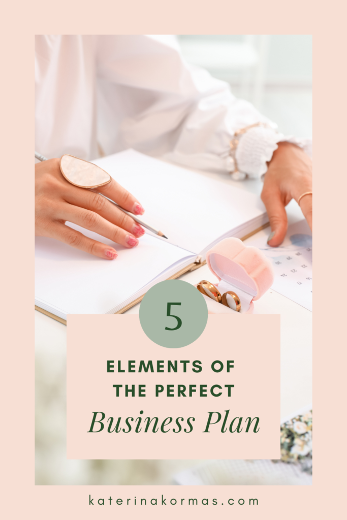 5 Elements of the perfect business plan